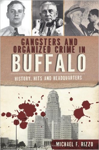 Cover of Gangsters and Organized Crime in Buffalo